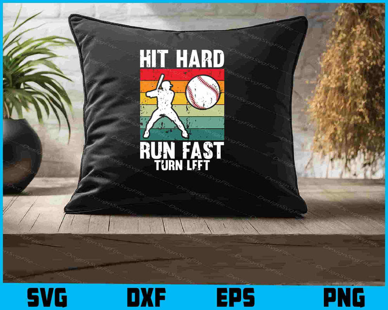 Hit Hard Run Fast Turn Left SVG