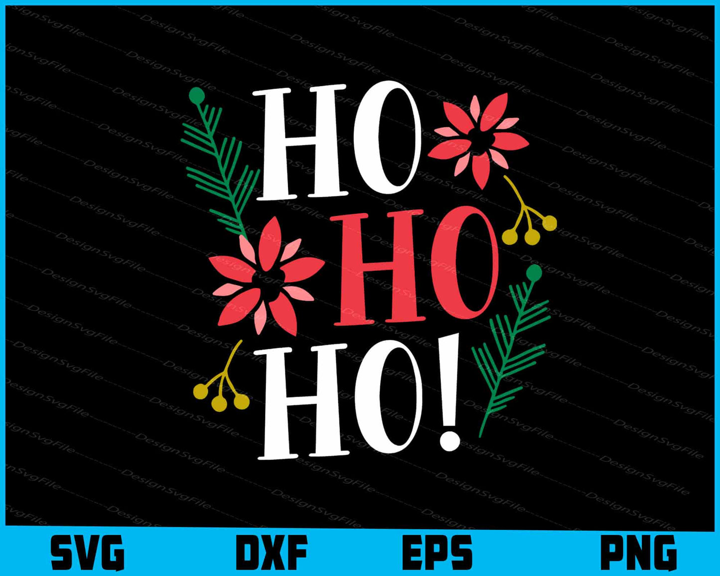 Ho Ho Ho Christmas Svg Png Digital Sublimation Print File  - Premium Cutting Files in SVG, PNG & EPS Formats - Premium SVG Cutting Files for Crafts