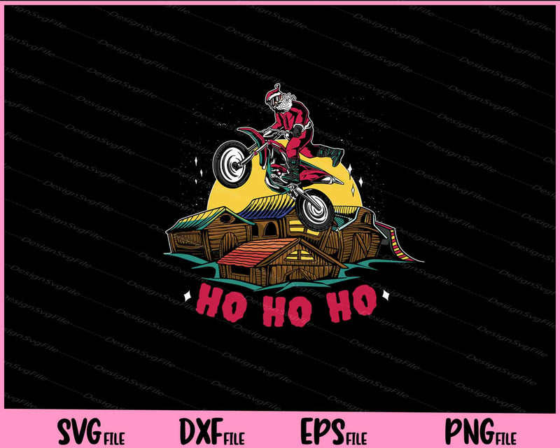 Ho Ho Ho Extreme Santa Christmas svg