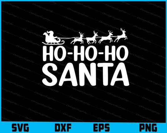 Ho Ho Ho Santa Svg Dxf Png Design File  - Premium Cutting Files in SVG, PNG & EPS Formats - Premium SVG Cutting Files for Crafts