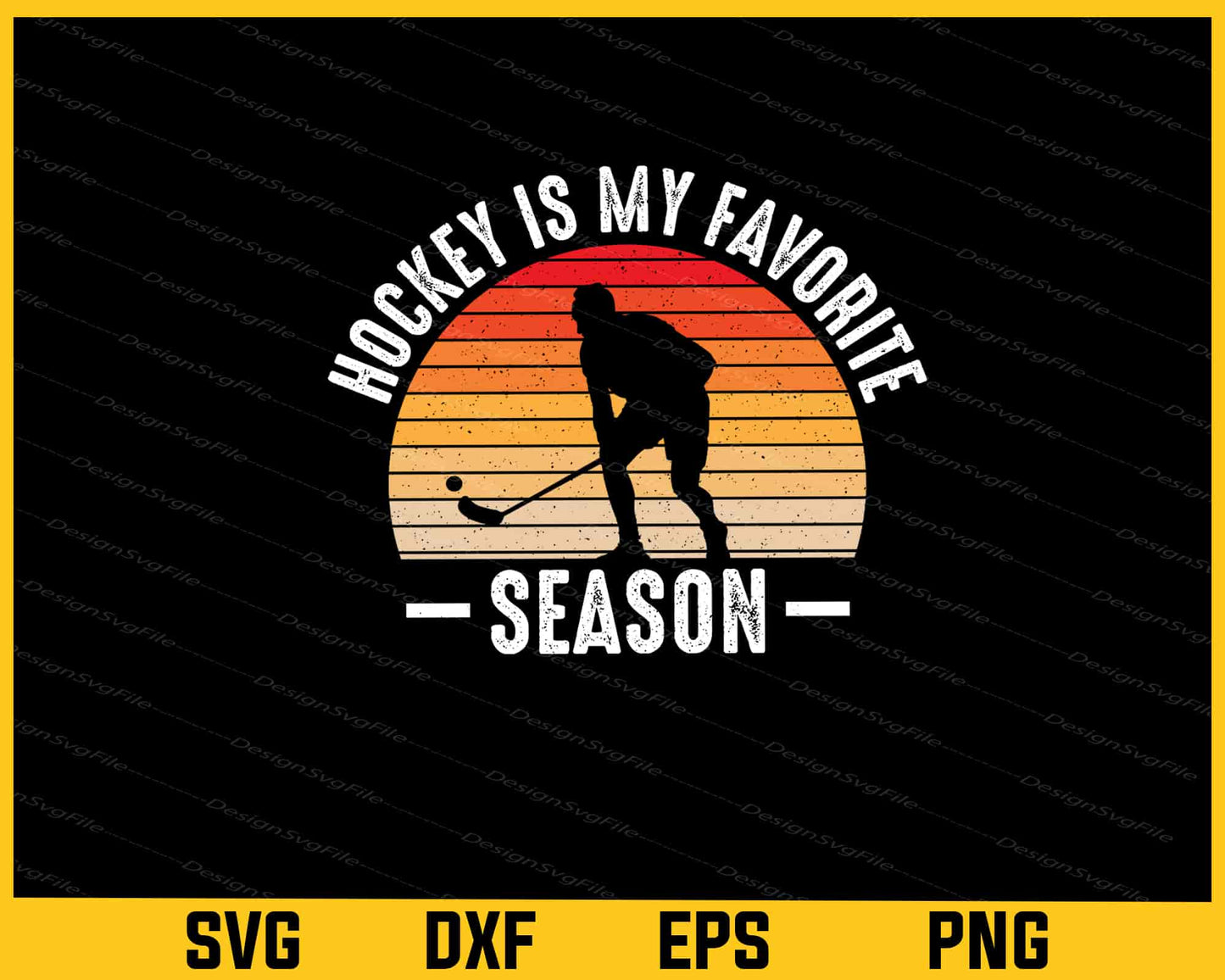 Hockey Is My Favorite Season Svg Cutting Printable File  - Premium Cutting Files in SVG, PNG & EPS Formats - Premium SVG Cutting Files for Crafts