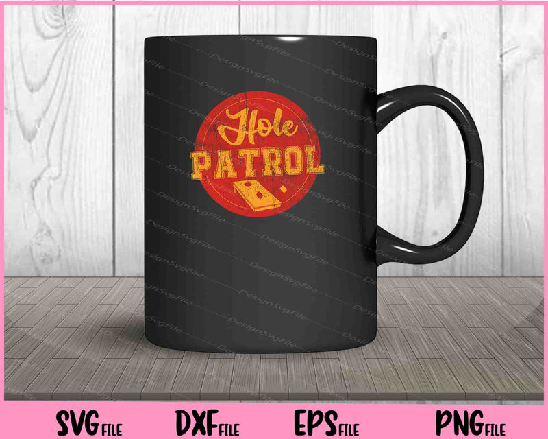 Hole Patrol Cornhole Game mug