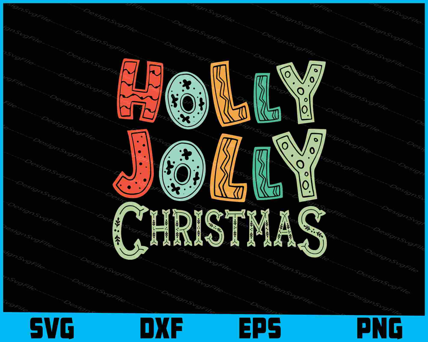 Holly Jolly Christmas Svg png Design Printable File  - Premium Cutting Files in SVG, PNG & EPS Formats - Premium SVG Cutting Files for Crafts