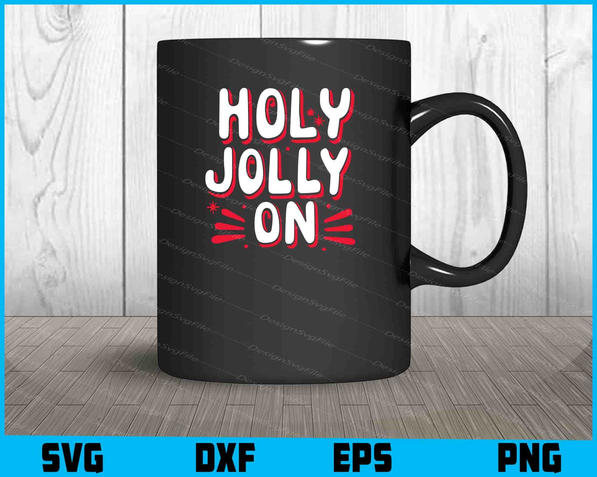 Holy Jolly On Christmas Svg Cut File for Cricut png Sublimation Print  - Premium Cutting Files in SVG, PNG & EPS Formats - Premium SVG Cutting Files for Crafts