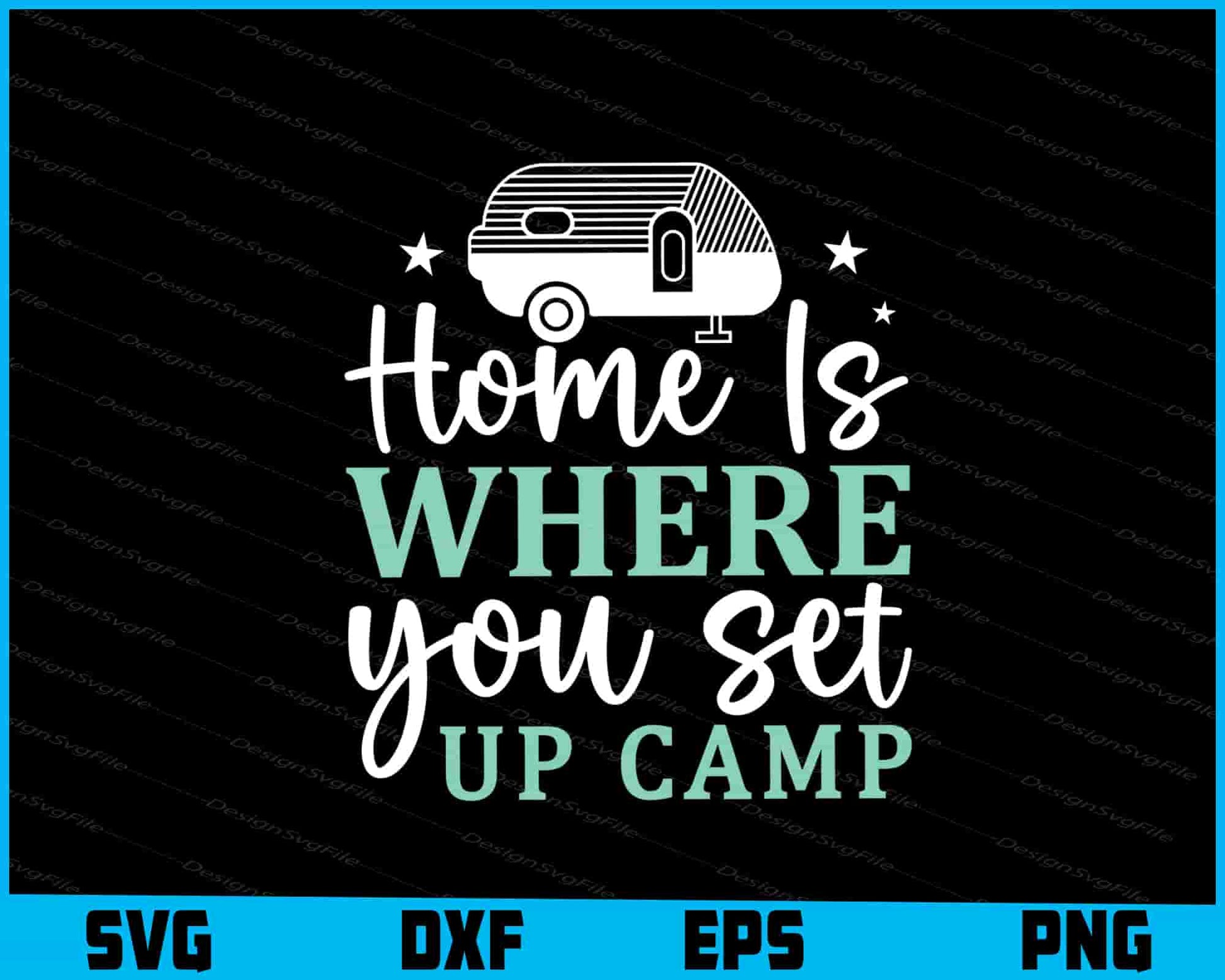 Home Is Where You Set SVG PNG Digital Printable File  - Premium Cutting Files in SVG, PNG & EPS Formats - Premium SVG Cutting Files for Crafts