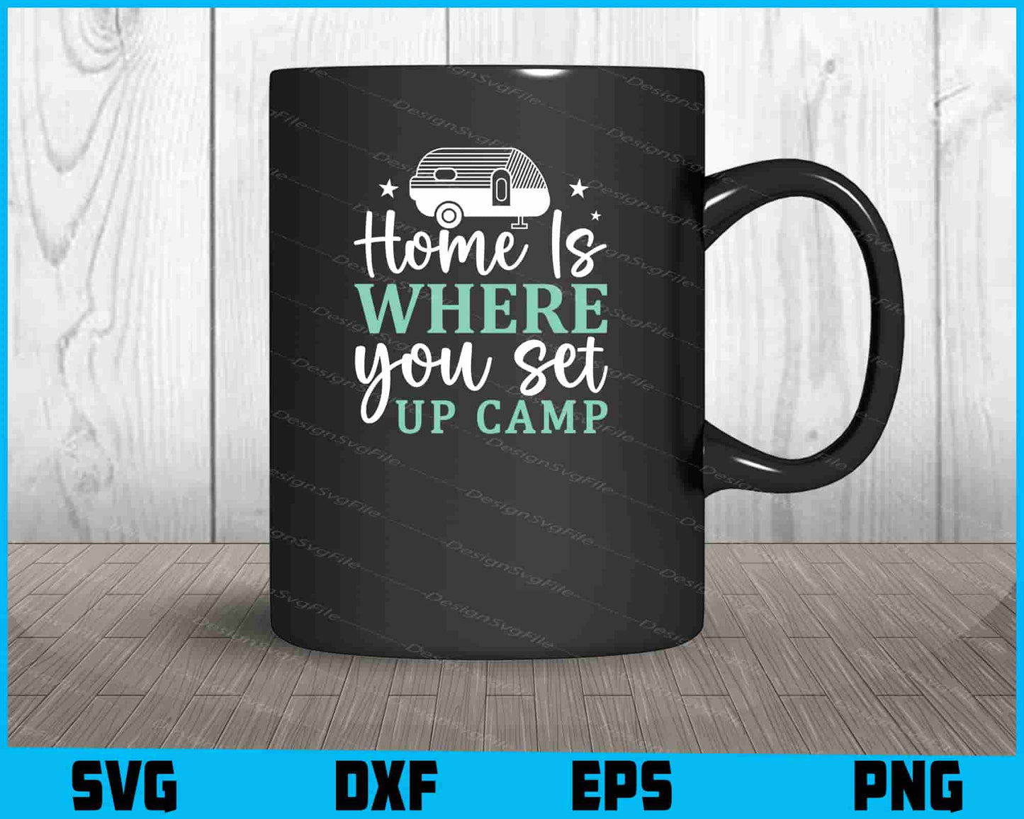 Home Is Where You Set SVG PNG Digital Printable File  - Premium Cutting Files in SVG, PNG & EPS Formats - Premium SVG Cutting Files for Crafts