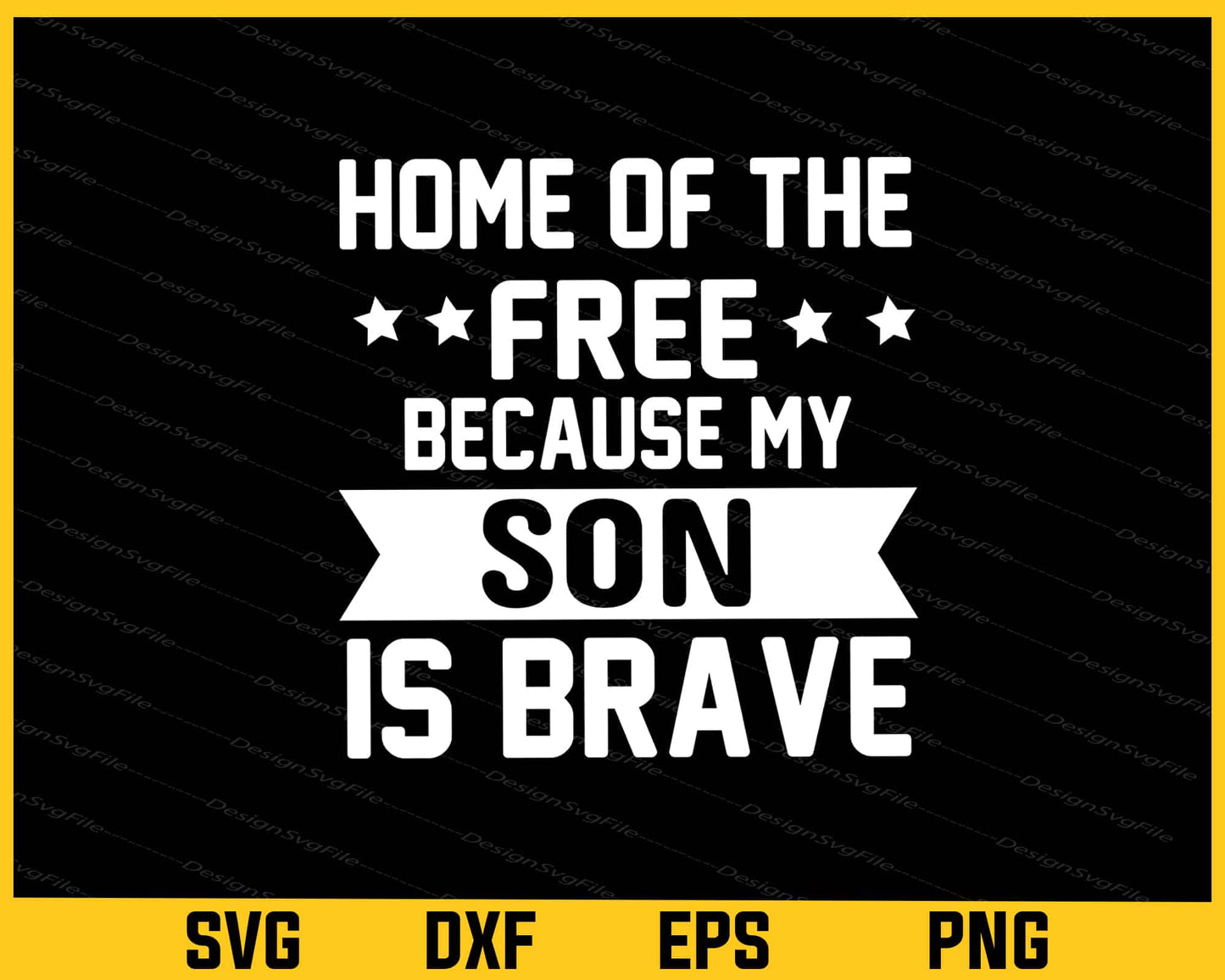 Home Of The Free Because My Son Is Brave Svg Cutting Printable File  - Premium Cutting Files in SVG, PNG & EPS Formats - Premium SVG Cutting Files for Crafts