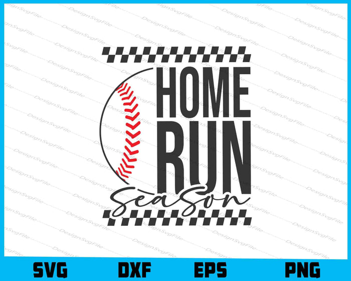 Home Run Season SVG, Baseball PNG