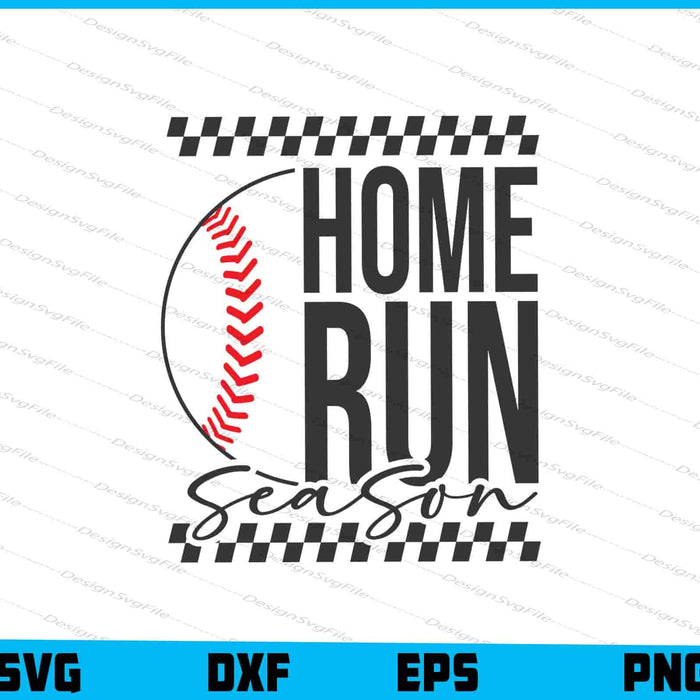 Home Run Season SVG, Baseball PNG