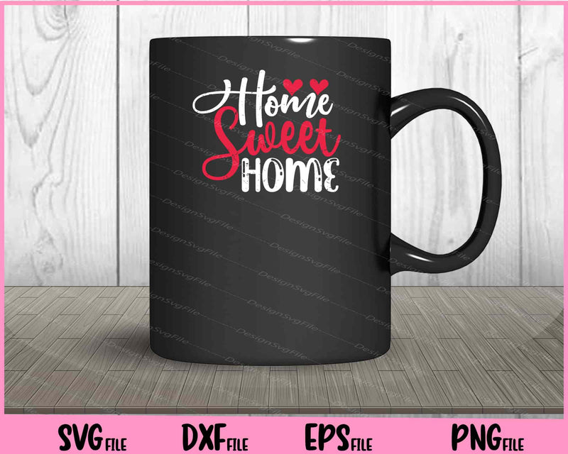 Home Sweet Home mug