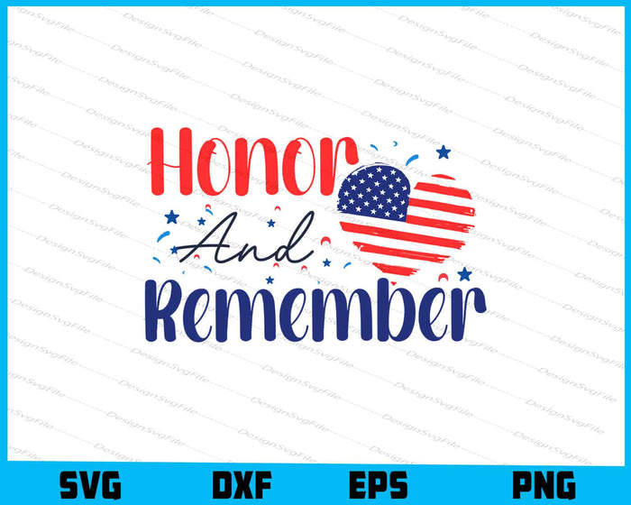 Honor And Remember Memorial Day SVG