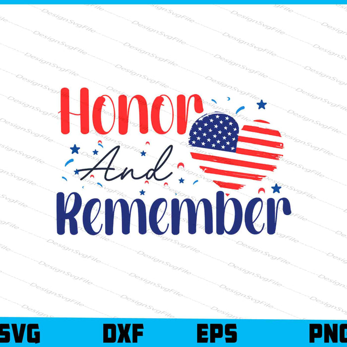 Honor And Remember Memorial Day SVG