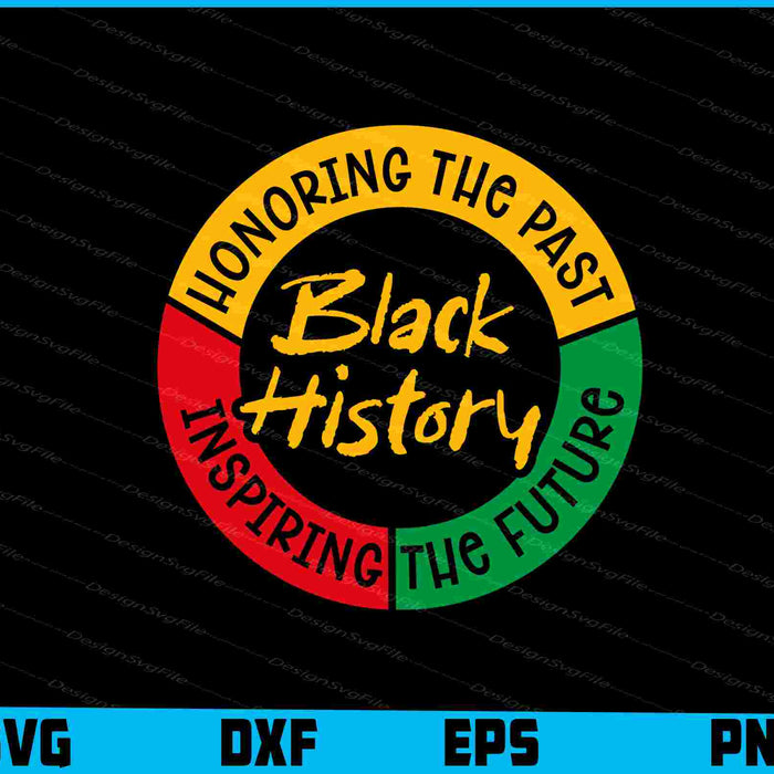 Honoring The Past Inspiring The Future SVG