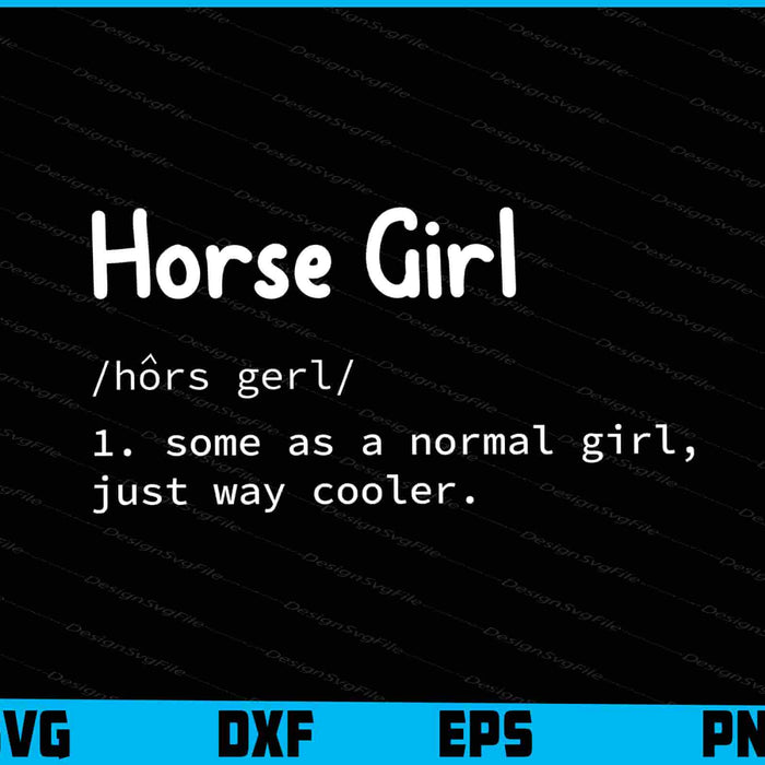 Horse Girl Definition Funny Horseback Riding Rider SVG