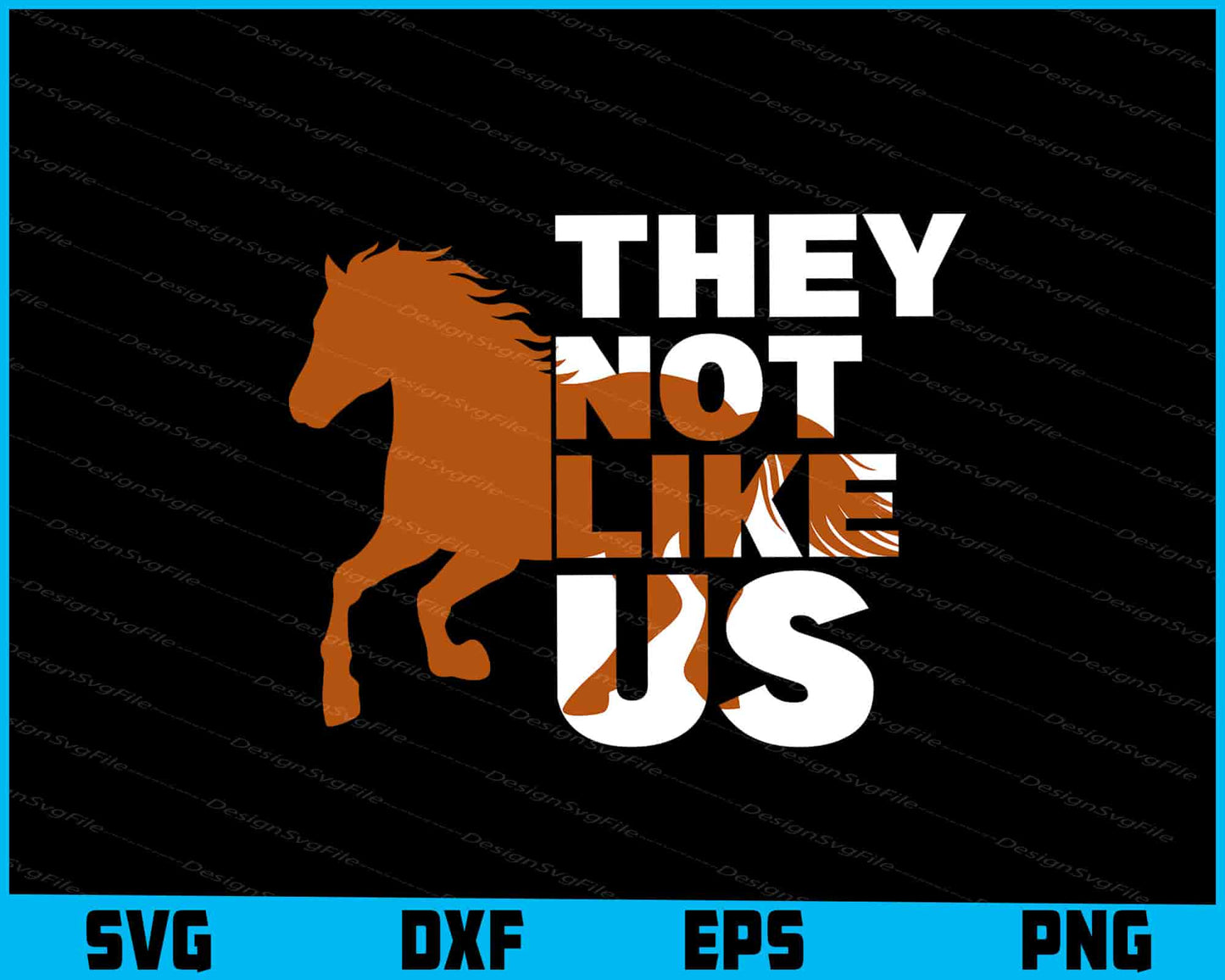 Horse SVG, They Not Like Us SVG