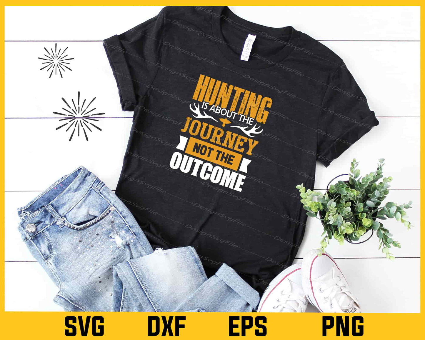 Hunting Is About The Journey Not The Svg Cutting Printable File  - Premium Cutting Files in SVG, PNG & EPS Formats - Premium SVG Cutting Files for Crafts