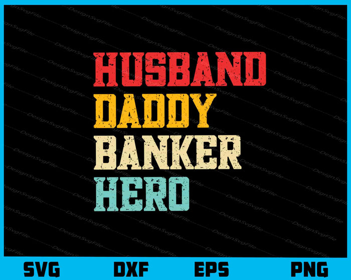 Banker Bundle SVG Husband PNG