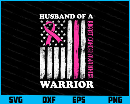 Husband Of A Warrior USA Flag Breast Cancer