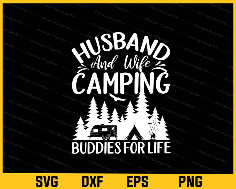 Husband Wife Camping Buddies For Life svg