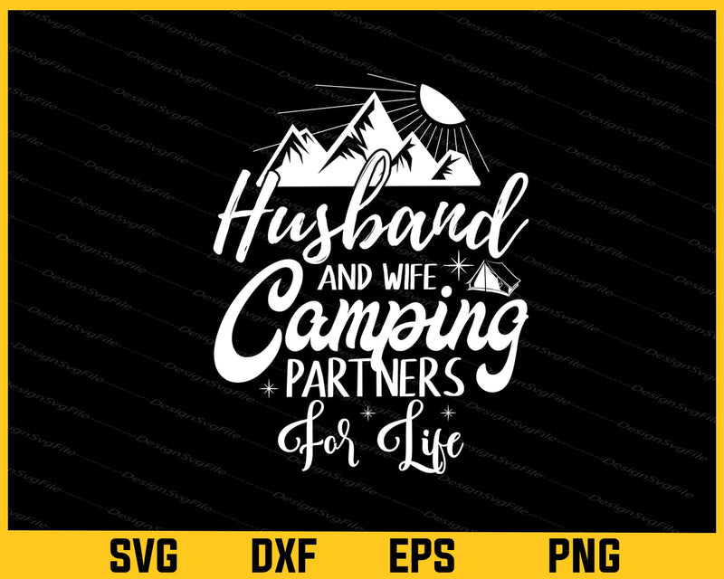 Husband Wife Camping Partners Svg Cutting Printable File