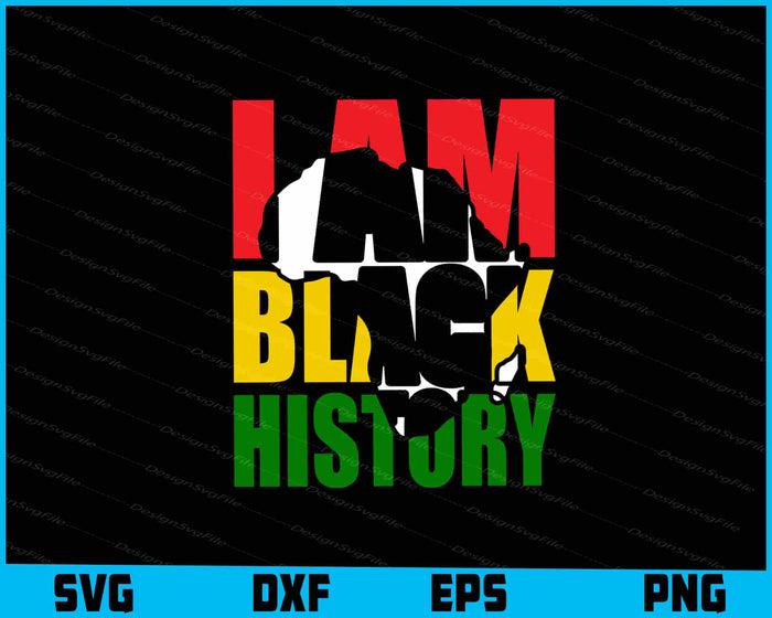 I Am Black History Month SVG