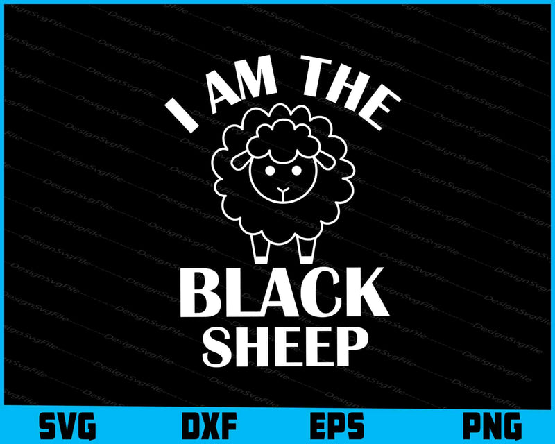 I Am The Black Sheep SVG, Animals PNG
