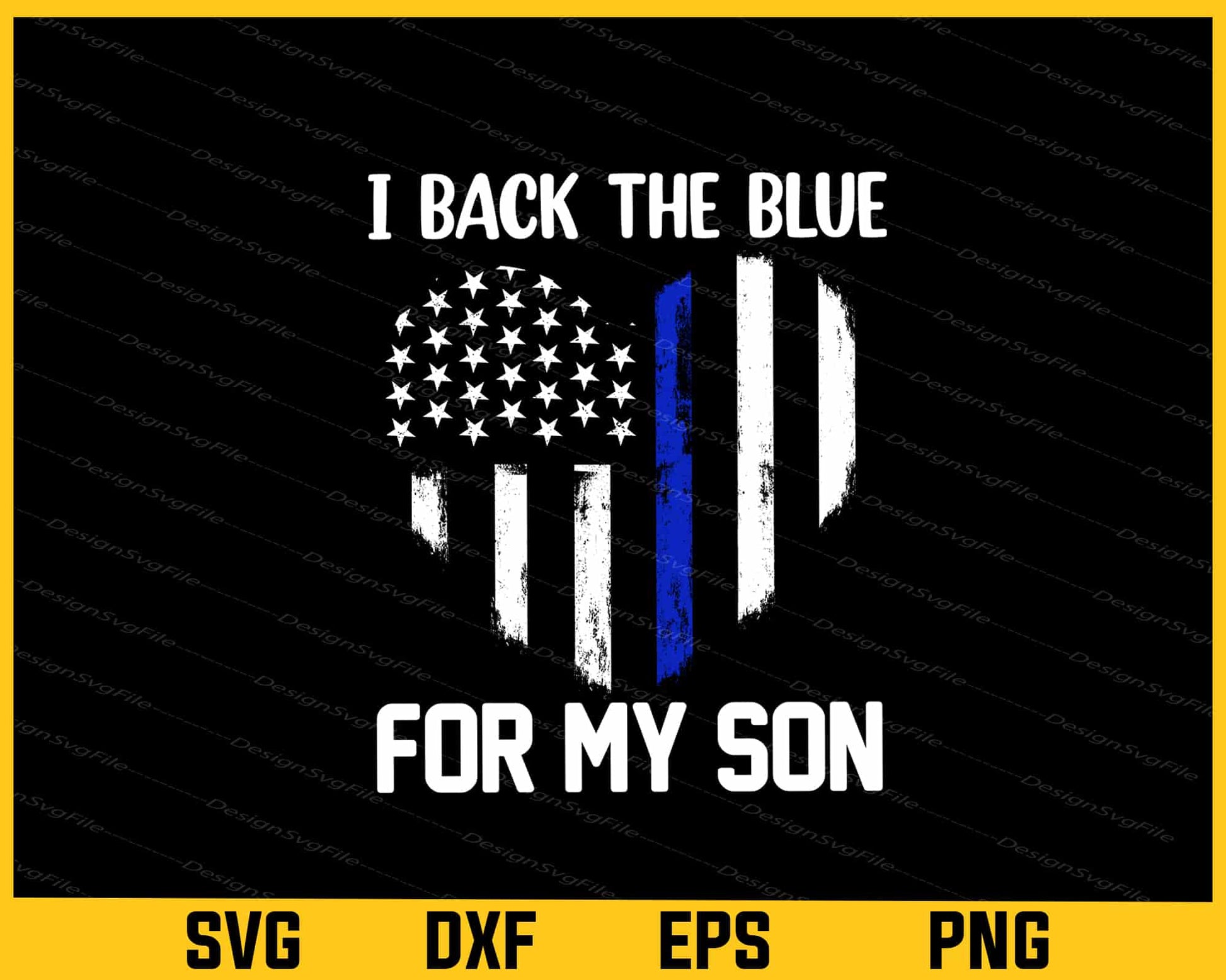 I Back The Blue For My Son Svg Cutting Printable File  - Premium Cutting Files in SVG, PNG & EPS Formats - Premium SVG Cutting Files for Crafts