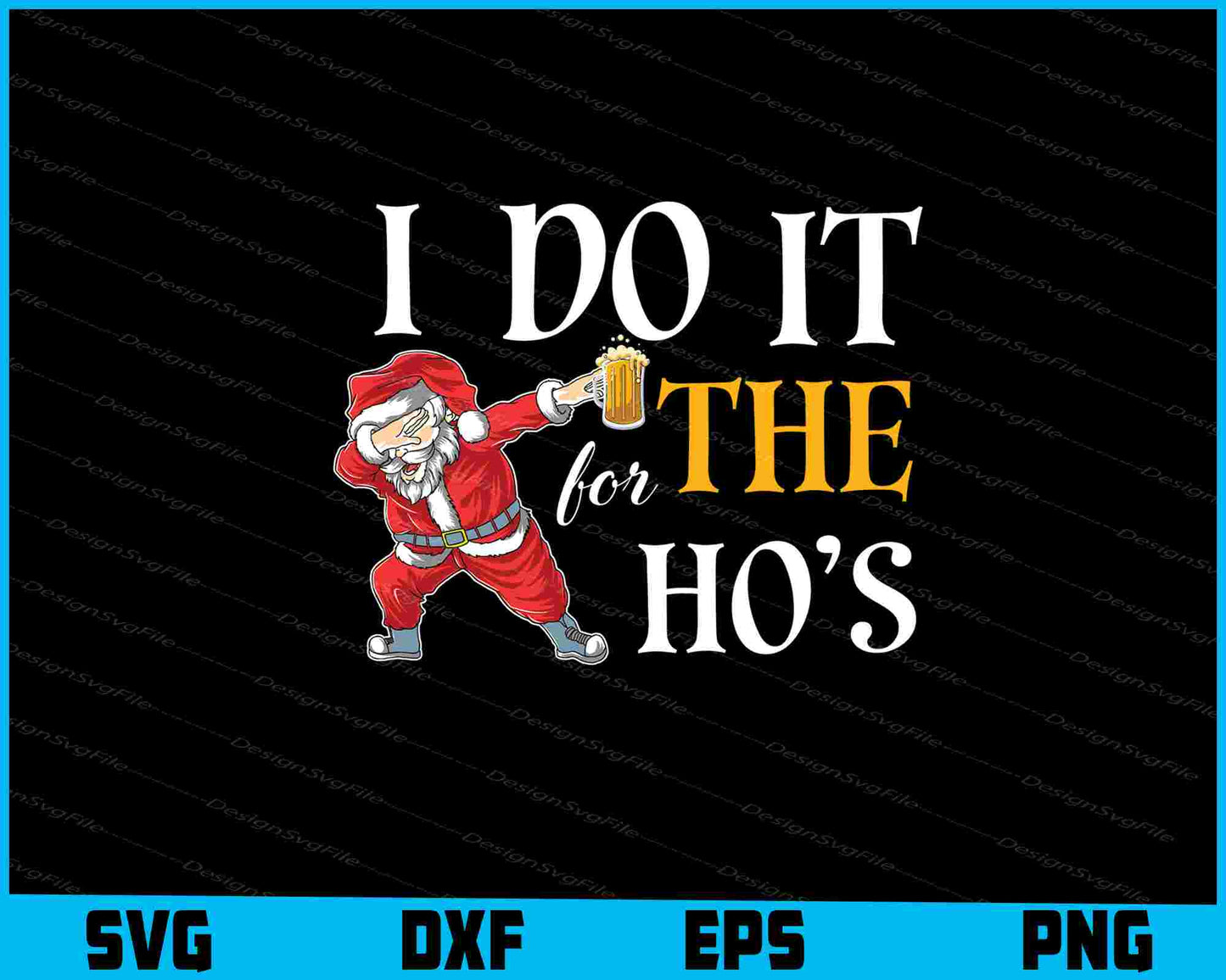 I Do It The For Ho’s Santa Beer