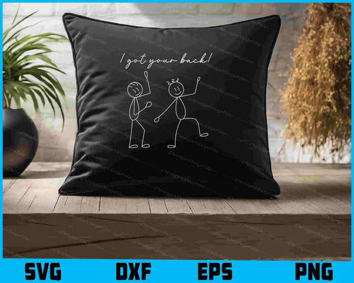 I Got Your Back! SVG, Stick Figure PNG