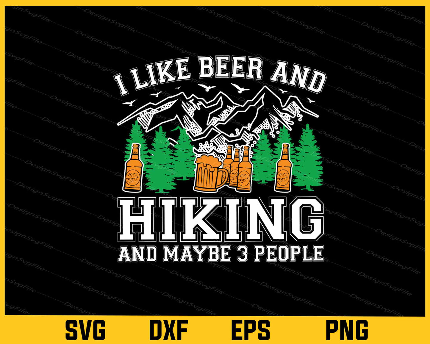 I Like Beer And Hiking Maybe 3 People Svg Cutting Printable File  - Premium Cutting Files in SVG, PNG & EPS Formats - Premium SVG Cutting Files for Crafts