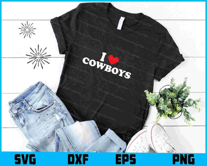 I Love Cowboys SVG