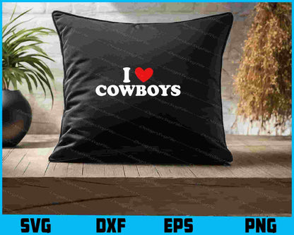 I Love Cowboys SVG