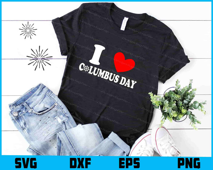 I Love Heart Columbus Day SVG