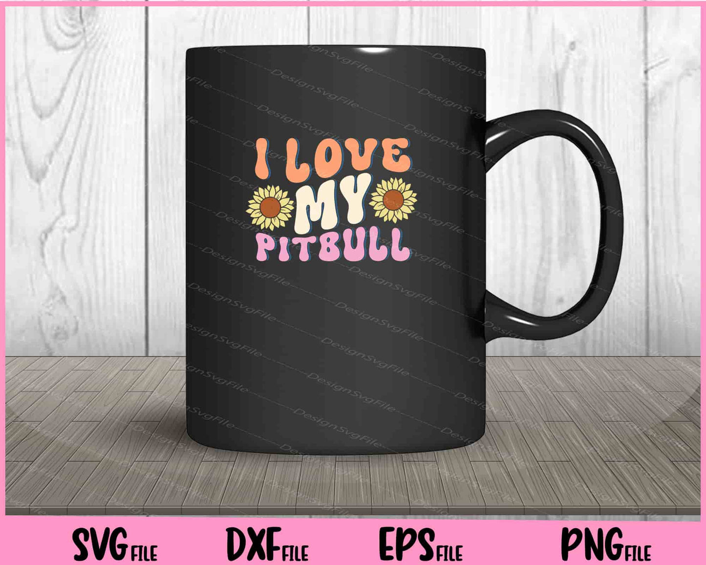 I Love My Pitbull Svg Cutting Printable Files  - Premium Cutting Files in SVG, PNG & EPS Formats - Premium SVG Cutting Files for Crafts