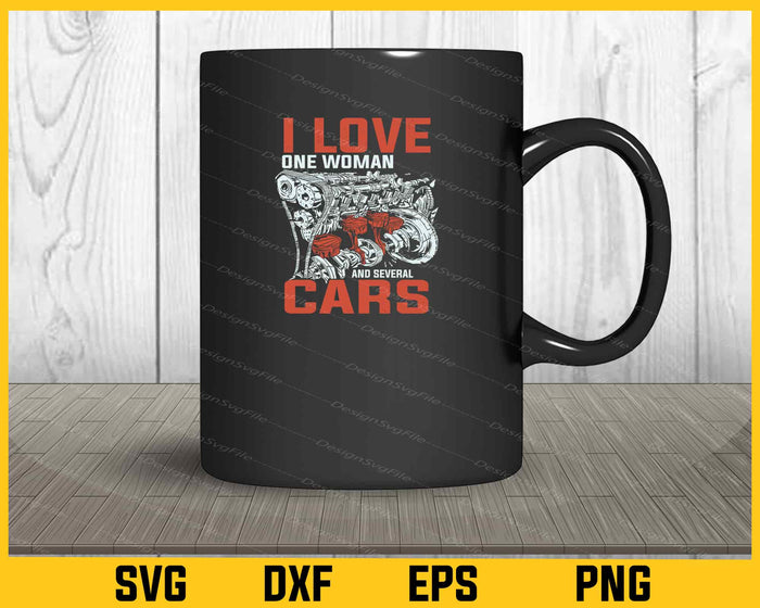 I Love One Woman And Sevreal Cars Svg Cutting Printable File  - Premium Cutting Files in SVG, PNG & EPS Formats - Premium SVG Cutting Files for Crafts