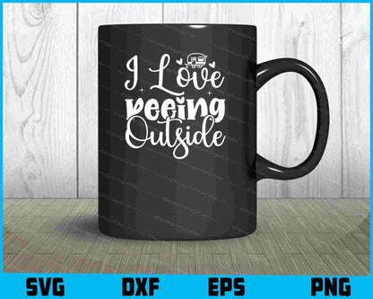 I Love Peeing Outside Svg Png Dxf Digital Cutting File  - Premium Cutting Files in SVG, PNG & EPS Formats - Premium SVG Cutting Files for Crafts