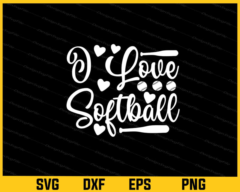 I Love Softball svg