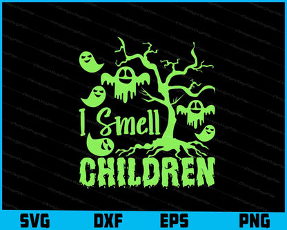 I Smell Children Halloween Svg png Design Cricut Printable File  - Premium Cutting Files in SVG, PNG & EPS Formats - Premium SVG Cutting Files for Crafts