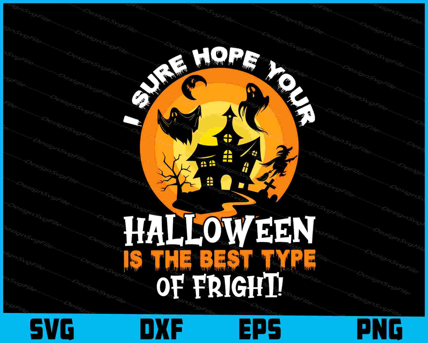 I Sure Hope Your Halloween Is The Best Svg png Design Printable File  - Premium Cutting Files in SVG, PNG & EPS Formats - Premium SVG Cutting Files for Crafts