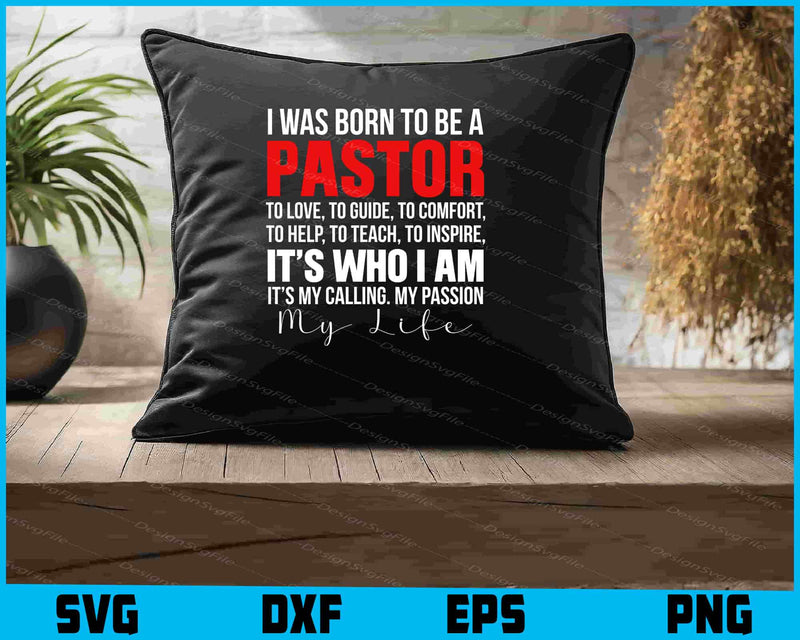 I Was Born To Be A Pastor SVG, Gift For Pastor