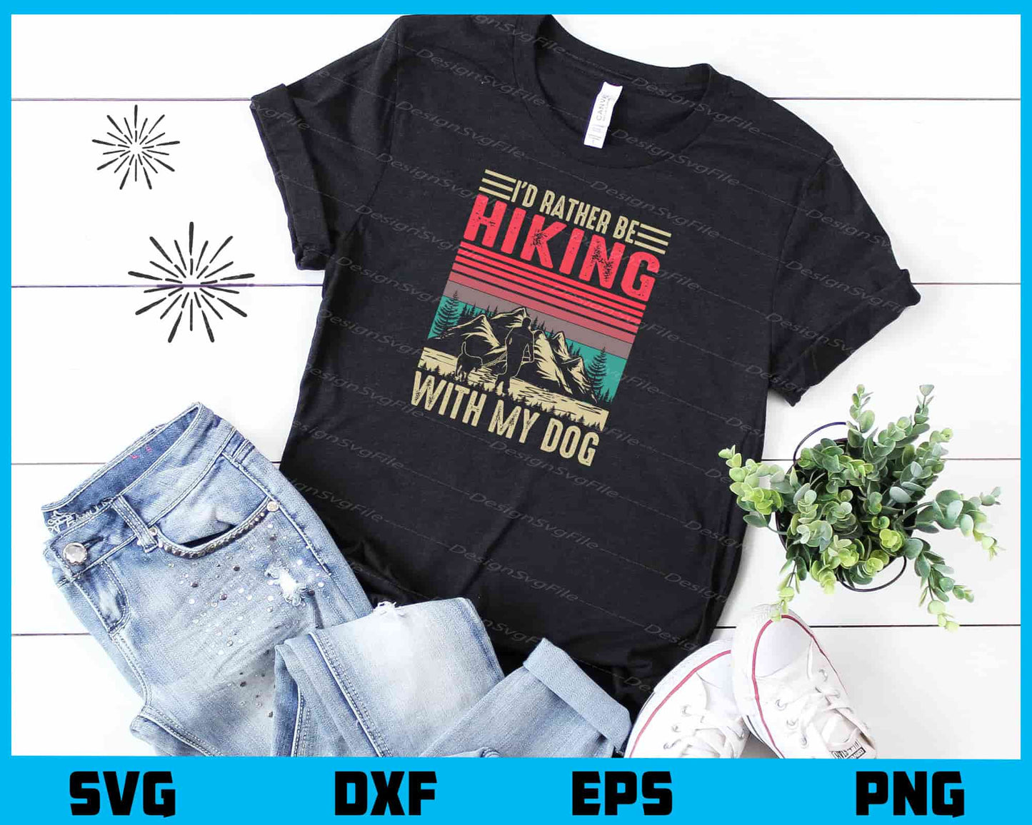 I’d Rather Be Hiking With My Dog Svg Cutting Printable File  - Premium Cutting Files in SVG, PNG & EPS Formats - Premium SVG Cutting Files for Crafts