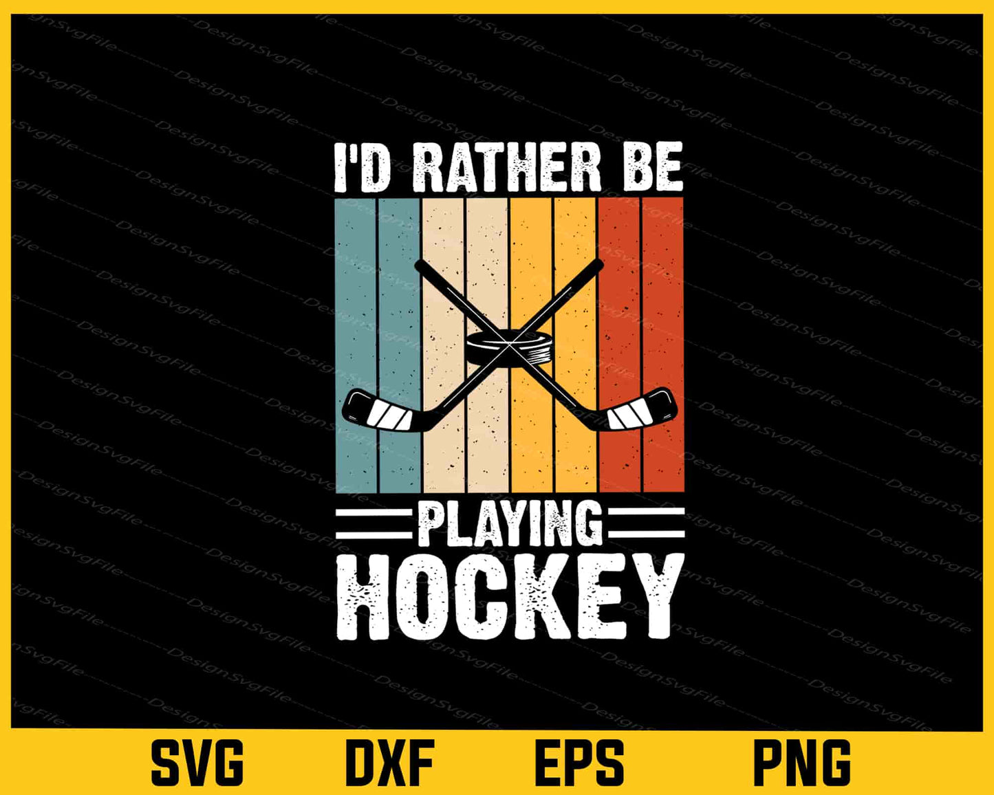 I’d Rather Be Playing Hockey Svg Cutting Printable File  - Premium Cutting Files in SVG, PNG & EPS Formats - Premium SVG Cutting Files for Crafts