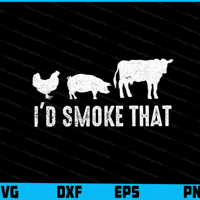 I'd Smoke That Fun BBQ SVG