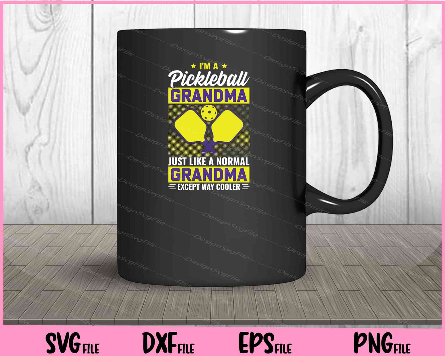 I_m A Pickleball Grandma Just Like A Normal Svg Cutting Printable Files  - Premium Cutting Files in SVG, PNG & EPS Formats - Premium SVG Cutting Files for Crafts