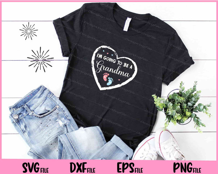 I'm Going to be a Grandma Svg Cutting Printable Files  - Premium Cutting Files in SVG, PNG & EPS Formats - Premium SVG Cutting Files for Crafts