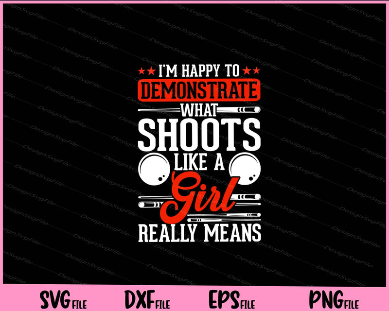 I’m Happy To Demonstrate With Shoots Svg Cutting Printable File  - Premium Cutting Files in SVG, PNG & EPS Formats - Premium SVG Cutting Files for Crafts