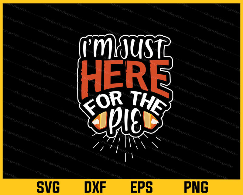 I'm Just Here for the Pig svg