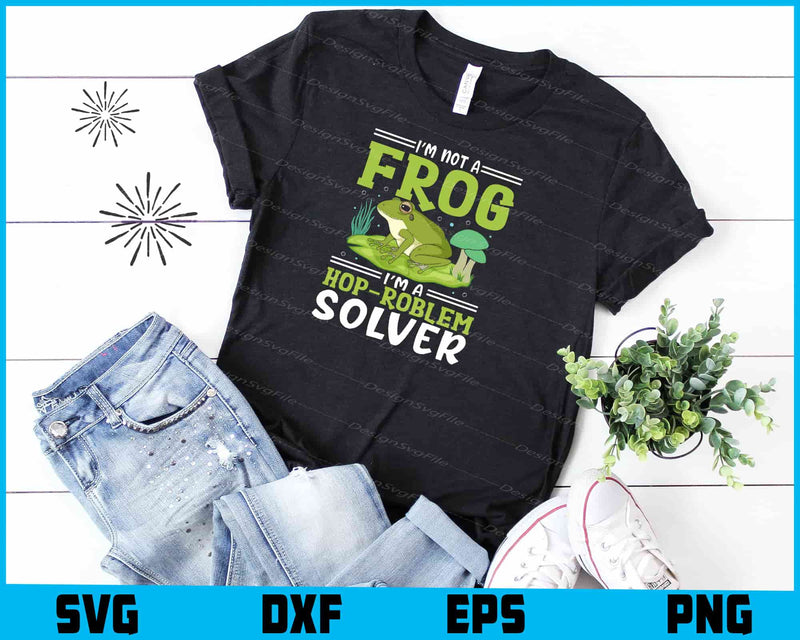 I’m Not A Frog I’m A Hop-Roblem Solver SVG