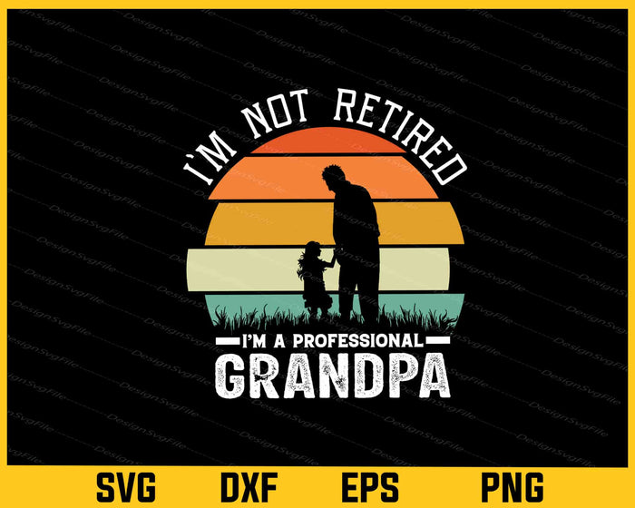 Collection of 'I'm Not Retired' themed designs with various text styles and colors on a black background.