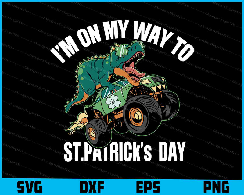 I’m On My Way To St-patrick’s Day SVG